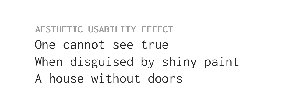 an example haiku about the aesthetic usability effect